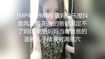 寻花偷拍系列-男主3500约操身材苗窕的洋装美女…