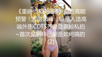 STP28450 清纯系天花板！极品尤物邻家妹妹！6小时激情诱惑，无毛嫩穴大屌插嘴，无套操小穴应要求射嘴里