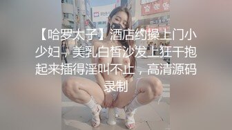 少数民族高颜值露脸美女惨遭前男友曝光，热恋时期各种性爱自拍视图流出，表里不一很反差