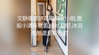 云盘泄密流出视图酒店桑拿找小姐自拍口活不错的苗条妹子漫漫