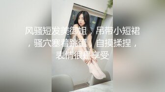 大力猛操少妇-对话-无套-敏感-单男-屁眼-嫩妹