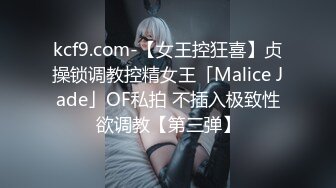 婚床上调教内射新婚弟媳，骚弟媳释放骚货天性骑乘体位淫水流了满床单~1